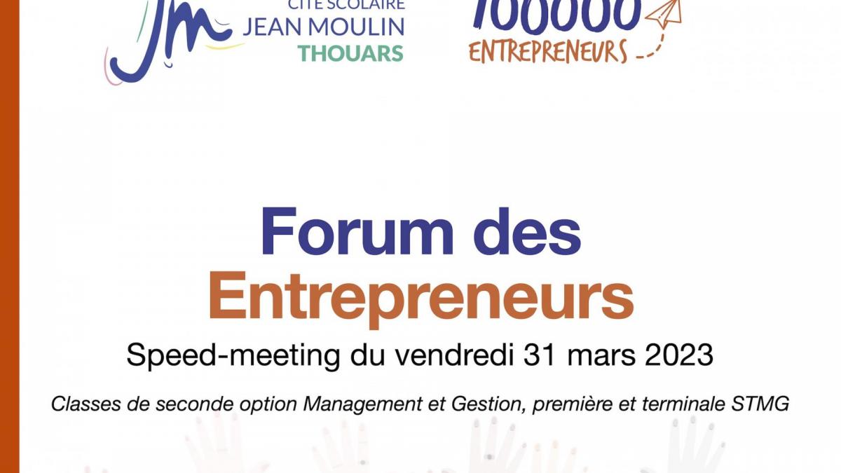 0 forum des entrepreneurs lyce e jean moulin 31 mars 2023